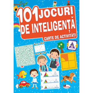 101 jocuri de inteligenta. Carte de activitati