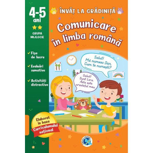 Comunicare in limba romana: 4-5 ani grupa mijlocie