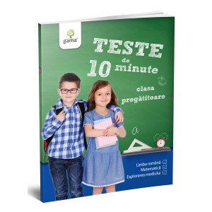 Teste de 10 minute. Clasa pregătitoare