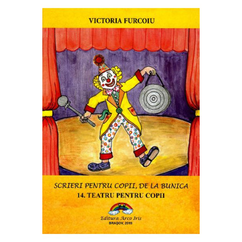 Scrieri pentrzu copii de la bunica Vol.14: Teatru pentru copii