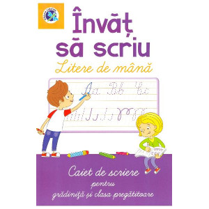 Invat sa scriu litere de mana. Caiet de scriere - Clasa pregatitoare