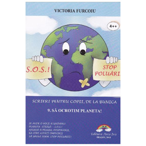 Scrieri pentru copii, de la bunica Vol.9: Să ocrotim planeta!