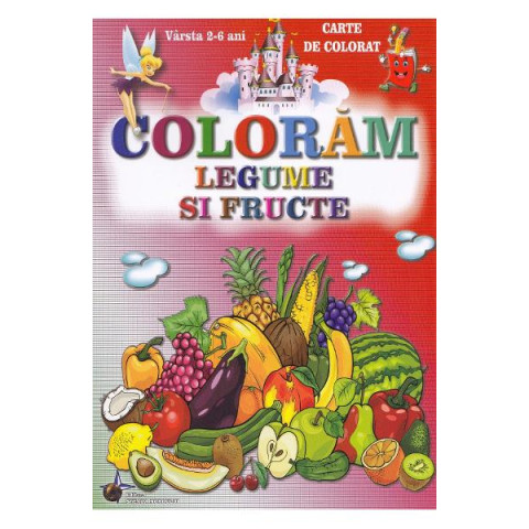 Coloram legume si fructe