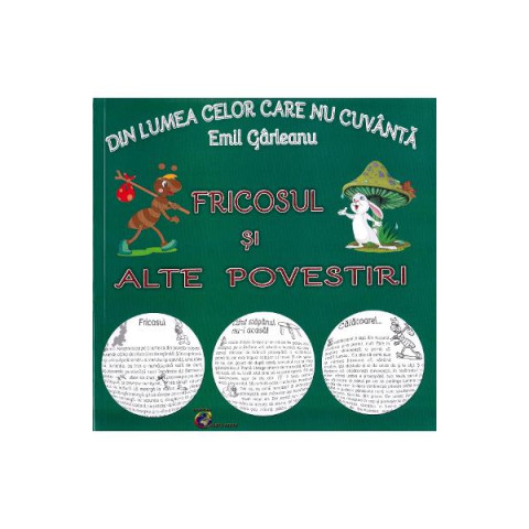 Din lumea celor care nu cuvanta. Fricosul si alte povestiri