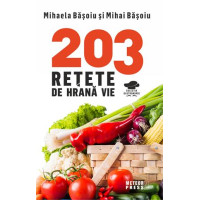 203 rețete de hrană vie