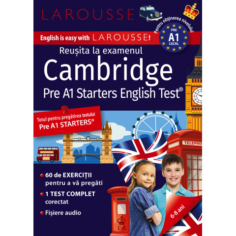 Cambridge Pre A1 Starters Test. Larousse