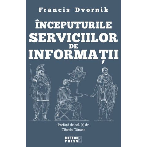 Începuturile serviciilor de informații