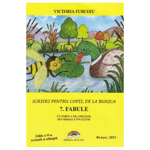 Scrieri pentru copii de la bunica Vol.7: Fabule