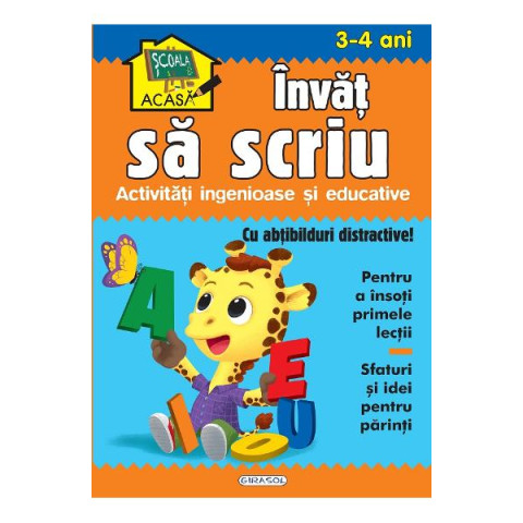 Școala acasă. Învăț să scriu 4-5 ani