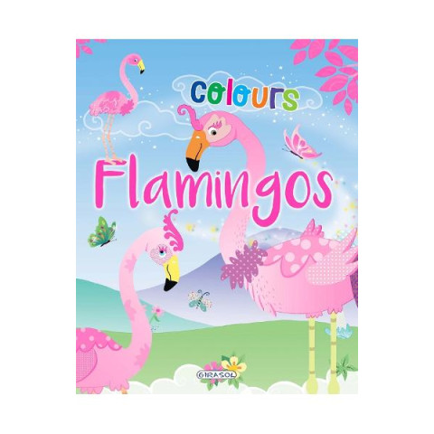 Flamingos colours: Roz