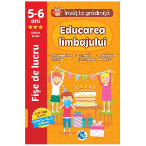 Educarea limbajului: 5-6 ani Grupa mare. lnvat la gradinita