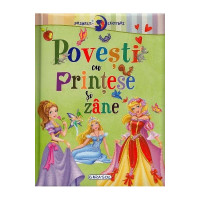 Primele lecturi: Povesti cu printese si zane