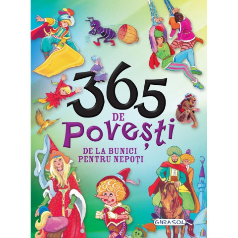 365 Povești de la Bunici pentru Nepoți