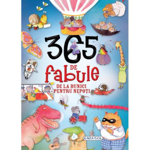 365 de fabule de la bunici pentru nepoți