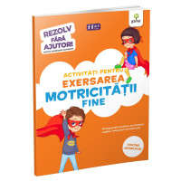 Activități pentru exersarea motricității fine • 3-5 ani