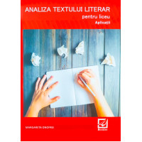 Analiza textului literar pentru liceu. Aplicații