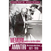 Memorii pentru cei de maine, Amintiri din vremea celor de ieri (vol 1)