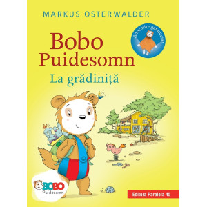 Bobo Puidesomn – La grădiniţă: Povești ilustrate pentru puișori isteți 