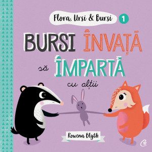 Flora,Ursi & Bursi (1). Bursi învață să împartă cu alții