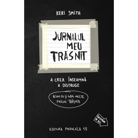 Jurnalul meu trăsnit – în alb și negru. Acum cu și mai multe pagini trăsnite