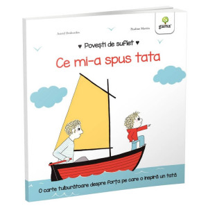 Ce mi-a spus tata