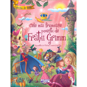 Cele Mai Frumoase Povești De Frații Grimm