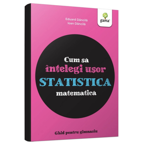 Cum să înțelegi ușor statistica matematică. Ghid pentru gimnaziu