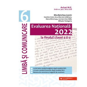 Evaluarea Națională 2022 la finalul clasei a VI-a. Limbă și comunicare