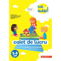 Hai la grădi! Limbă și comunicare (semne grafice). Caiet de lucru. 5-6 ani