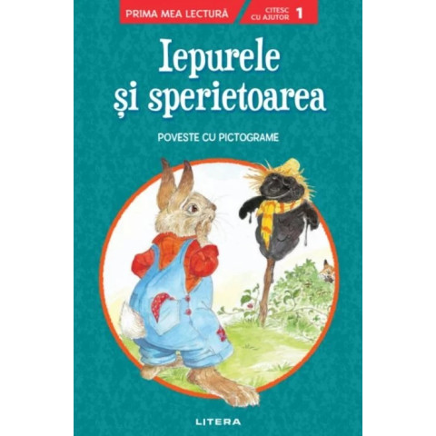 Iepurele și sperietoarea. Poveste cu pictograme. Citesc cu ajutor (Nivelul 1)