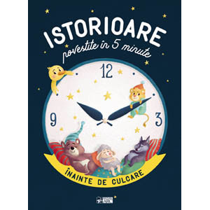 Istorioare povestite în 5 minute înainte de culcare