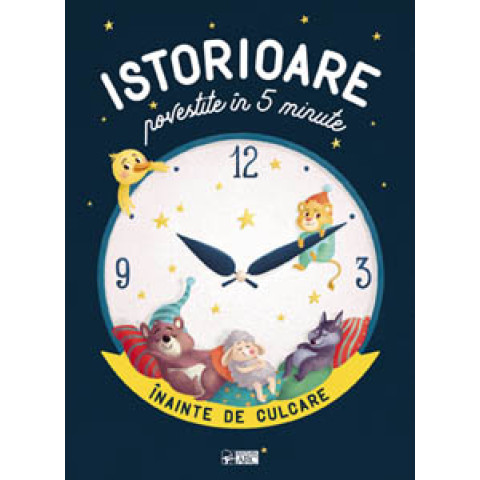 Istorioare povestite în 5 minute înainte de culcare