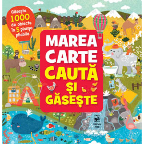 Marea carte caută și găsește. Găsește 1000 de obiecte în 5 planșe pliabile