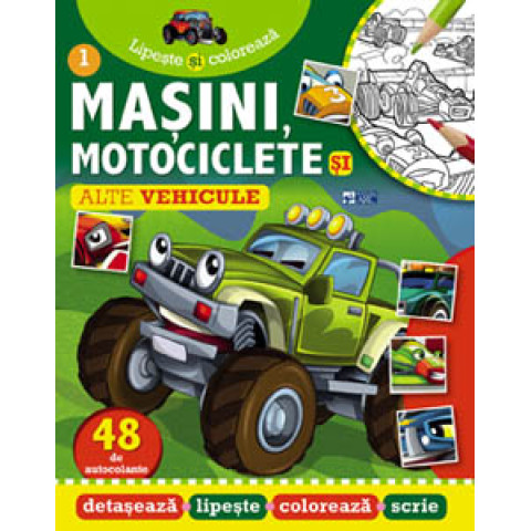 Mașini, motociclete și alte vehicule. Lipește și colorează