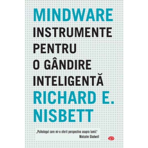 Mindware. Instrumente pentru o gândire inteligență