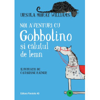 Noi aventuri cu Gobbolino și căluţul de lemn