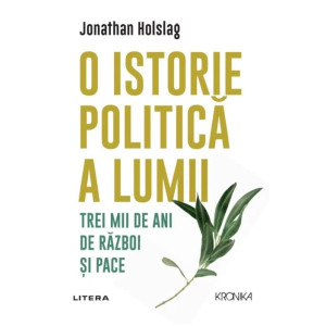 O istorie politică a lumii. Trei mii de ani de război și pace