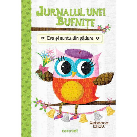 Jurnalul unei bufnițe (3). Eva și nunta din pădure