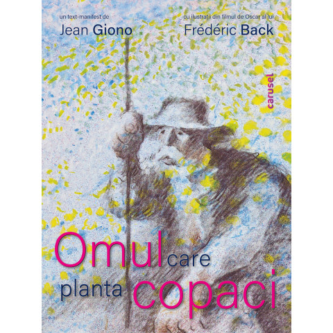 Omul care planta copaci