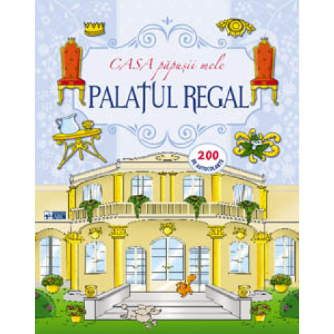 Palatul regal. Casa păpușii mele. 200 de autocolante