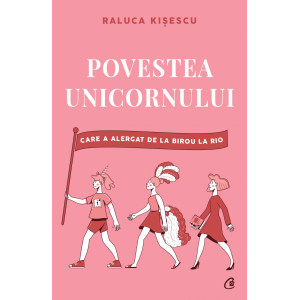 Povestea unicornului care a alergat de la birou la Rio