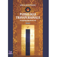 Psihologia transpersonală (Vol. I) Peregrinaj dincolo de văl
