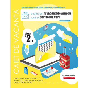 @vacantadevara.eu. Scrisorile verii. Caiet de vacanță. Clasa a II-a