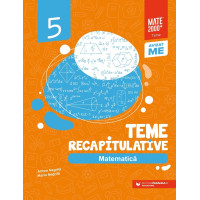 Matematică. Teme recapitulative. Clasa a V-a