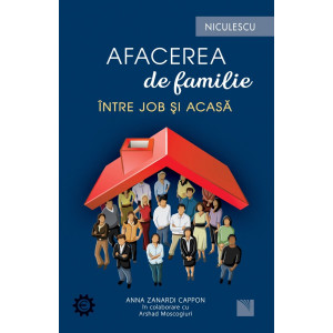 Afacerea de familie. Între job și acasă