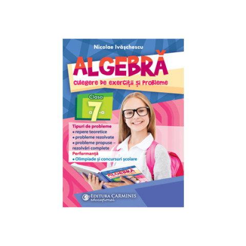 Algebra, culegere de exercitii si probleme - Clasa 7