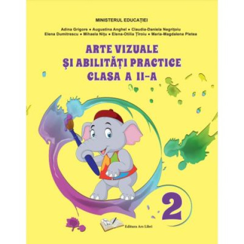 Arte vizuale si abilitati practice. Manual clasa a II-a