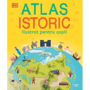 Atlas istoric ilustrat pentru copii