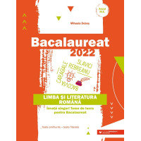 Bacalaureat 2022. Limba și literatura română. Învață singur! Teme de lucru pentru bacalaureat. Toate profilurile – toate filierele