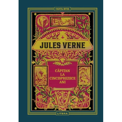 Volumul 6. Jules Verne. Capitan la cincisprezece ani